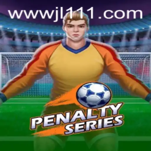 PenaltySeries: The Ultimate Gaming Experience with JL111.COM