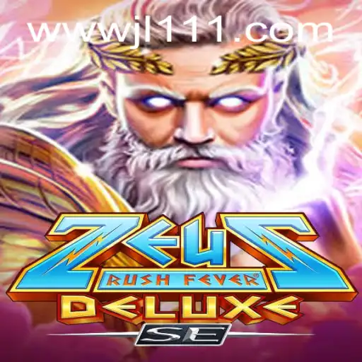 Discover the Thrills of ZeusRushFeverDeluxeSE with JL111.COM